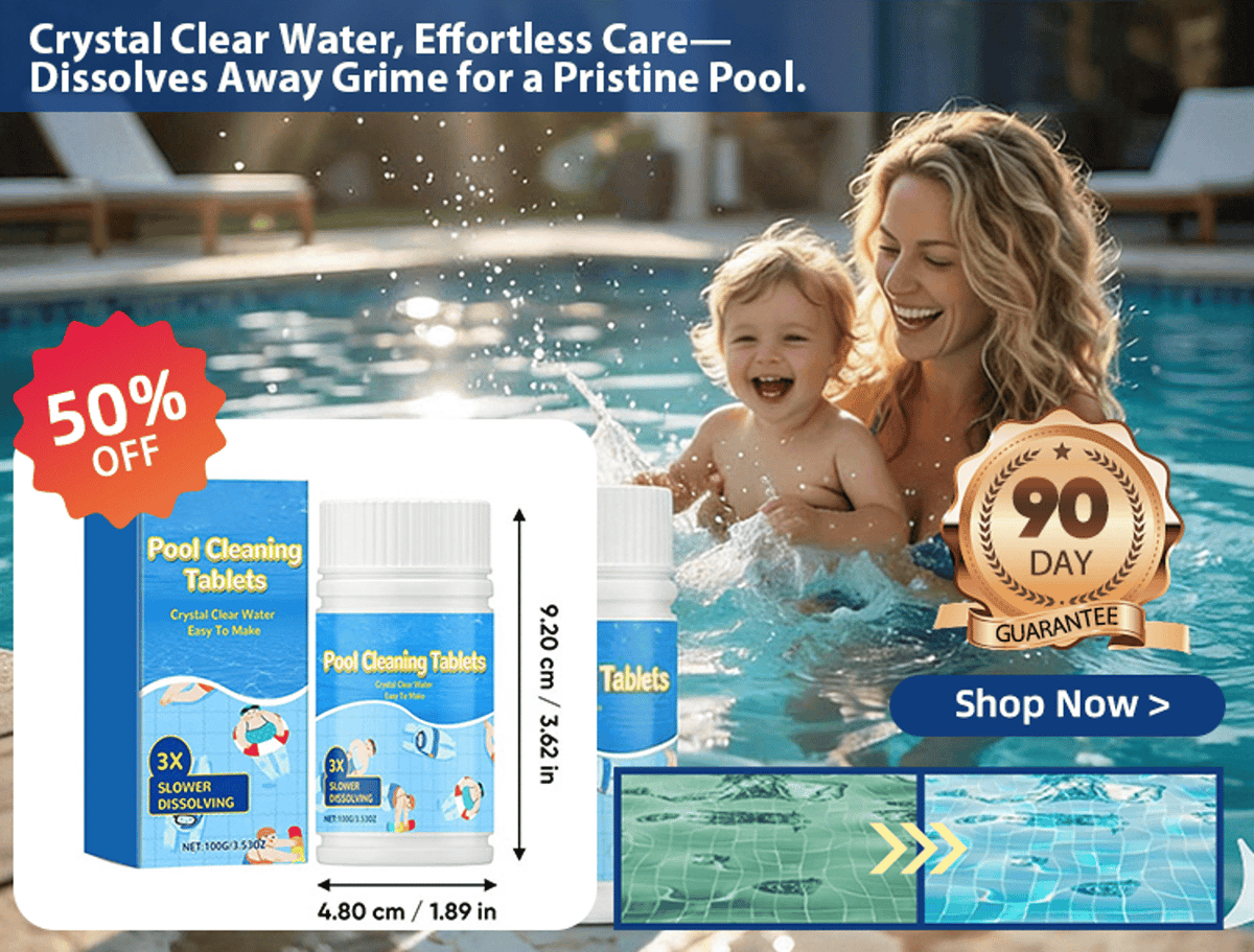 Summer Sales: Buy 2 Get 2 Free! Pool Cleaning Tablets with 3X Slow-Dissolve Formula